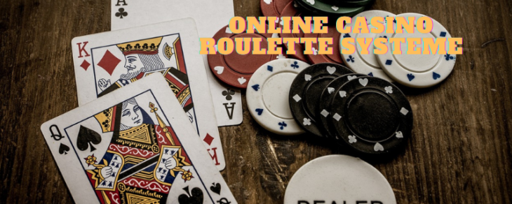 Online Casino Roulette Systeme