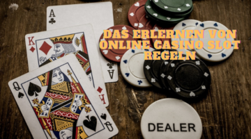 Das Erlernen von Online Casino Slot Regeln